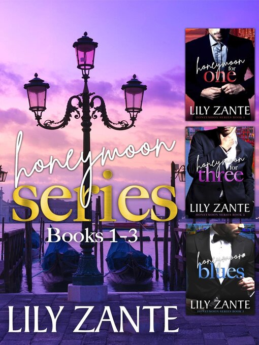 Title details for Honeymoon Series (Books 1-3) by Lily Zante - Available